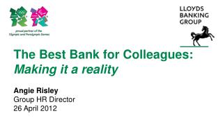 The Best Bank for Colleagues: Making it a reality