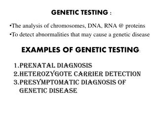 GENETIC TESTING :