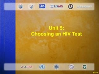 Unit 5: Choosing an HIV Test