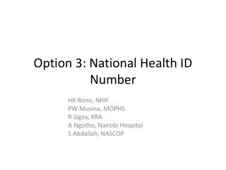 Option 3: National Health ID Number