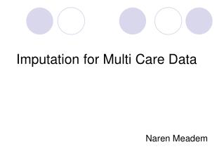 Imputation for Multi Care Data