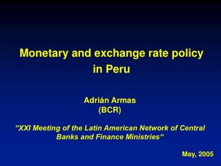 Monetary and exchange rate policy in Peru