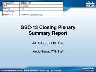 GSC-13 Closing Plenary Summary Report
