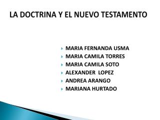 LA DOCTRINA Y EL NUEVO TESTAMENTO