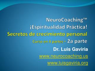 Dr. Luis Gaviria neurocoaching luisgaviria