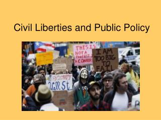 Civil Liberties and Public Policy
