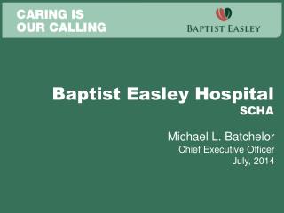 Baptist Easley Hospital SCHA