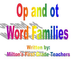 Op and ot Word Families