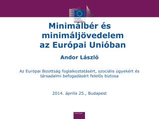 Minimálbér és minimáljövedelem az Európai Unióban
