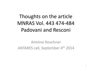Thoughts on the article MNRAS Vol . 443 474- 484 Padovani and Resconi