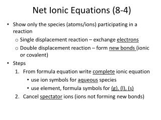 Net Ionic Equations (8-4)