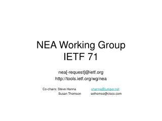 NEA Working Group IETF 71