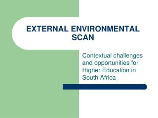 EXTERNAL ENVIRONMENTAL SCAN