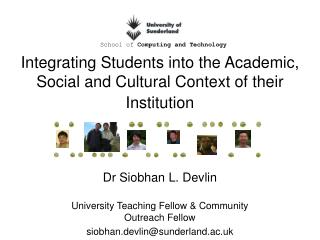 Integrating Students into the Academic, Social and Cultural Context of their Institution