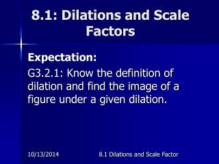 8.1: Dilations and Scale Factors