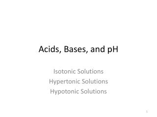 Acids, Bases, and pH