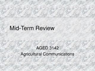 Mid-Term Review