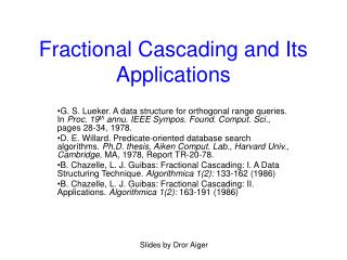 Fractional Cascading and Its Applications