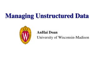 Managing Unstructured Data