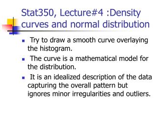 Stat350, Lecture#4 :Density curves and normal distribution