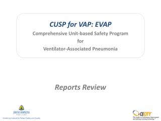 CUSP for VAP: EVAP Comprehensive Unit-based Safety Program for Ventilator-Associated Pneumonia