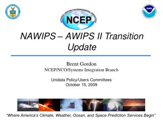 NAWIPS – AWIPS II Transition Update