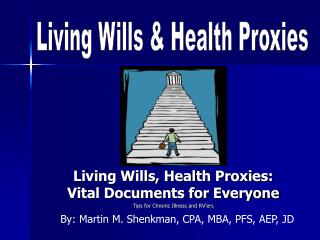 Living Wills, Health Proxies: Vital Documents for Everyone Tips for Chronic Illness and RV’ers