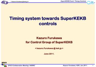 Timing system towards SuperKEKB controls