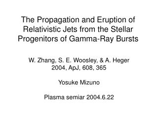 The Propagation and Eruption of Relativistic Jets from the Stellar Progenitors of Gamma-Ray Bursts