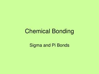 Chemical Bonding