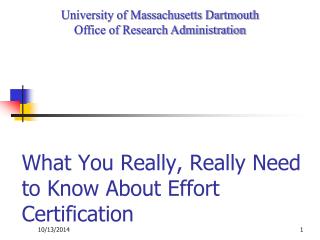 What You Really, Really Need to Know About Effort Certification