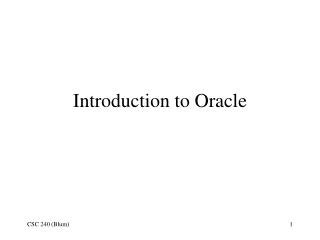 Introduction to Oracle