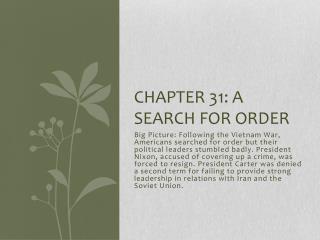 Chapter 31: A Search For Order