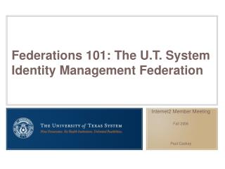 Federations 101: The U.T. System Identity Management Federation