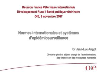 Réunion France Vétérinaire Internationale Développement Rural / Santé publique vétérinaire