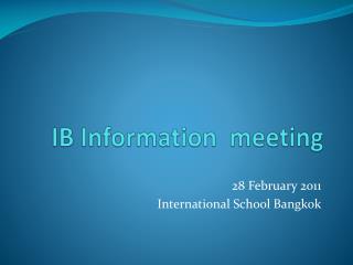 IB Information meeting