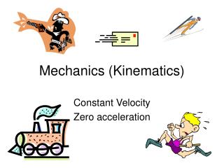 Mechanics (Kinematics)