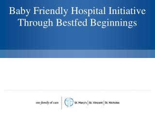 Baby Friendly Hospital Initiative Through Bestfed Beginnings