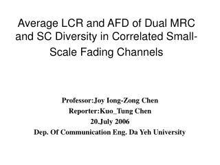 Average LCR and AFD of Dual MRC and SC Diversity in Correlated Small-Scale Fading Channels
