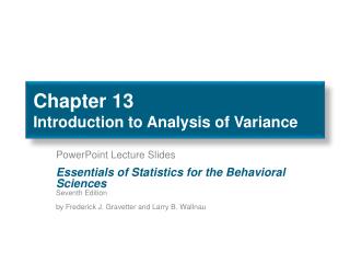 Chapter 13 Introduction to Analysis of Variance