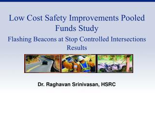 Dr. Raghavan Srinivasan, HSRC