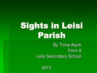 Sights in Leisi Parish