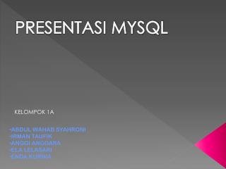 PRESENTASI MYSQL
