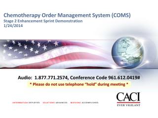 Chemotherapy Order Management System (COMS) Stage 2 Enhancement Sprint Demonstration 1/24/2014