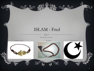 ISLAM - Fred