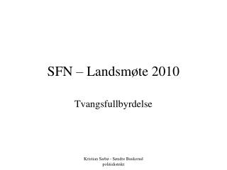 SFN – Landsmøte 2010