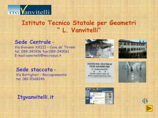 Istituto Tecnico Statale per Geometri “ L. Vanvitelli”