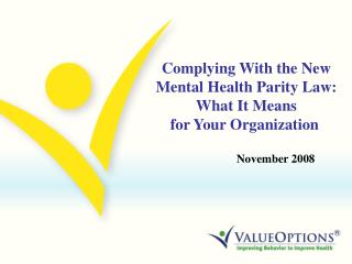 Complying With the New Mental Health Parity Law: What It Means for Your Organization