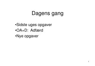 Dagens gang