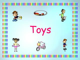 Toys